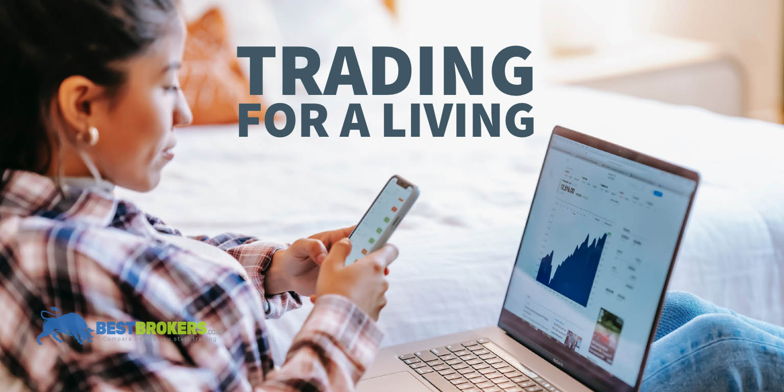 Trading for a living: how to get started