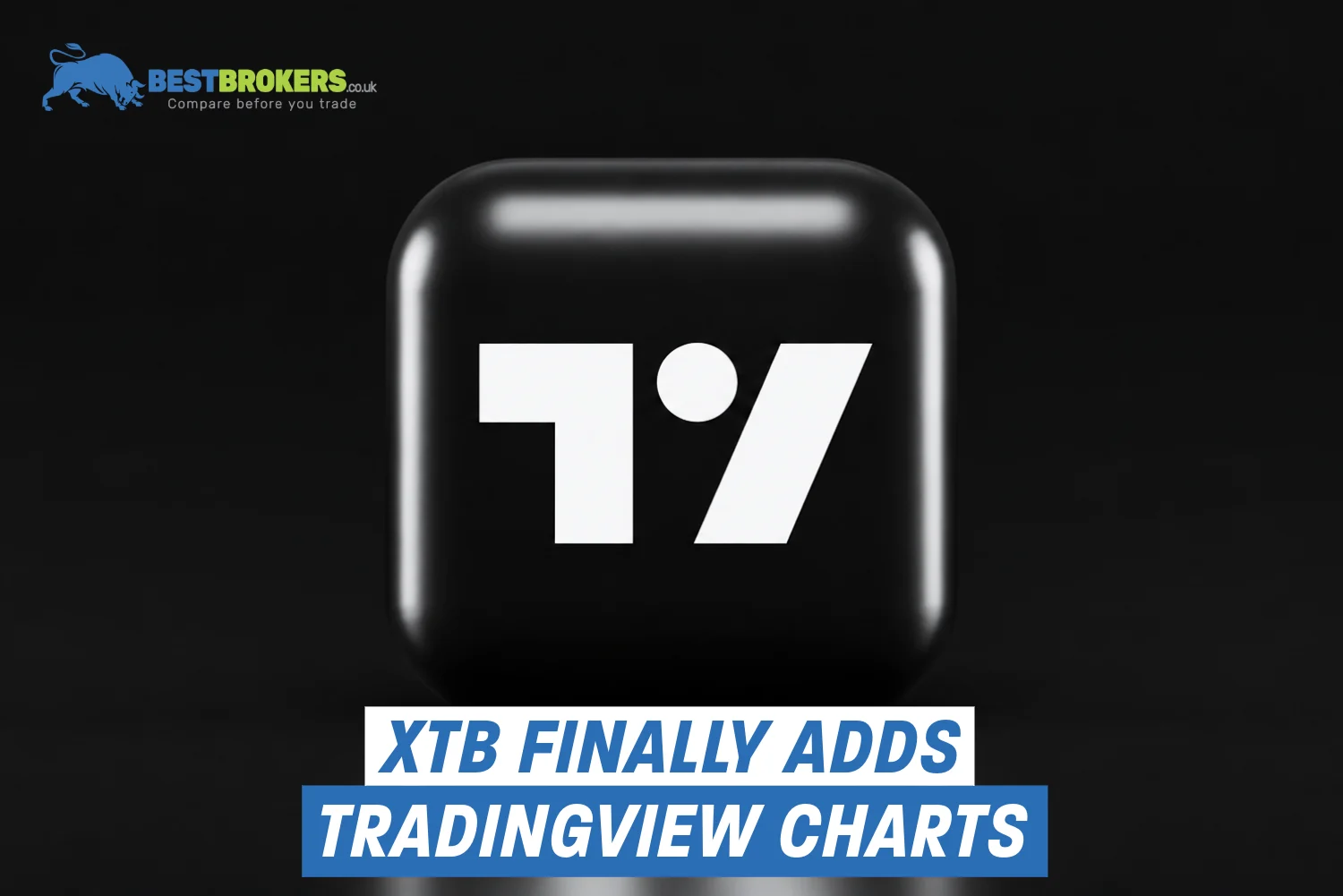 TradingView comes to XTB: one of the best trading platforms gets a major upgrade